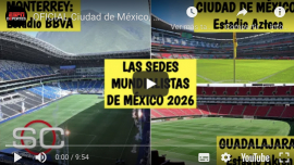 Video: CDMX, Guadalajara y Monterrey, serán sedes del Mundial 2026