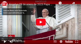 Video: Ángelus Papa Francisco, domingo 29 de enero 2023
